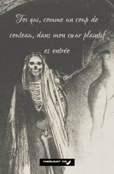 Toi qui, comme un coup de couteau, dans mon coeur plaintif est entrée